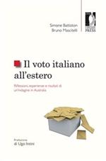 Il voto italiano all'estero. Riflessioni, esperienze e risultati di un'indagine in Australia