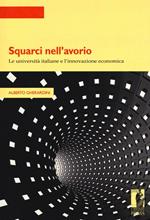 Squarci nell'avorio. Le università italiane e l'innovazione economica