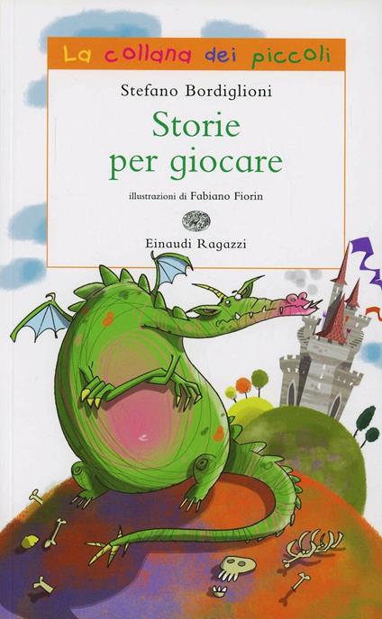 Piccole Storie Per Bambini Di 4 Anni. Ediz. Illustrata - Bordiglioni  Stefano