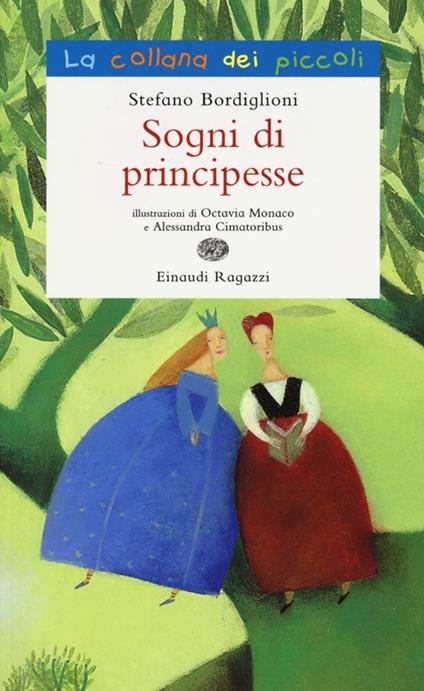 Sogni di principesse. Ediz. illustrata - Stefano Bordiglioni - copertina