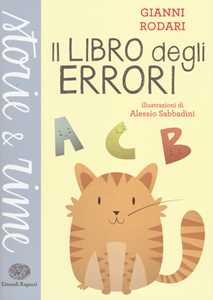 Libro Il libro degli errori. Ediz. a colori Gianni Rodari