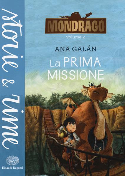 La prima missione. Mondragó. Vol. 2 - Ana Galán - copertina