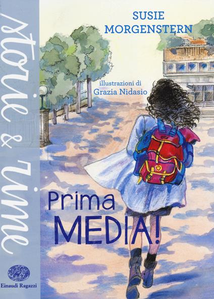 Prima media! Ediz. a colori - Susie Morgenstern - copertina