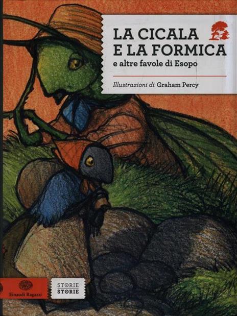 La cicala e la formica e altre favole di Esopo - Graham Percy - 6