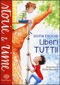 Liberi tutti! - Silvia Fuochi - 3