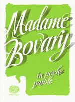 Madame Bovary da Gustave Flaubert