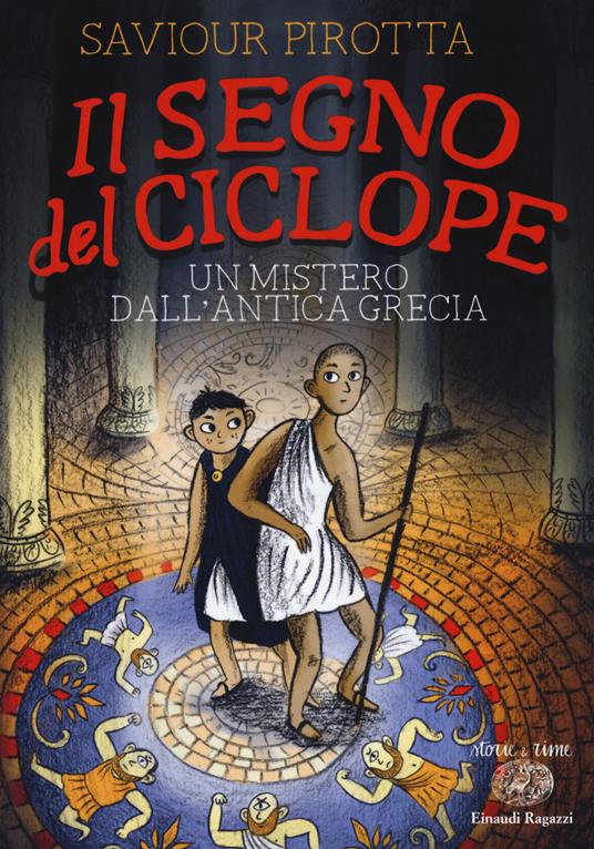 Il segno del ciclope. Un mistero dall'antica Grecia - Saviour Pirotta - copertina