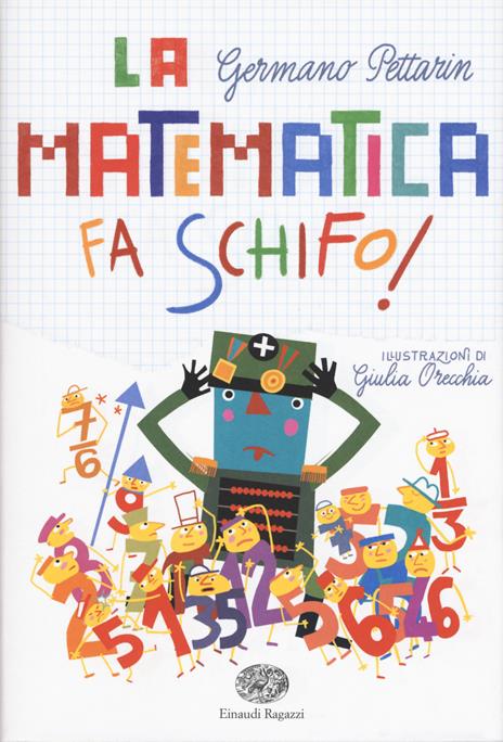 La matematica fa schifo! - Germano Pettarin - copertina