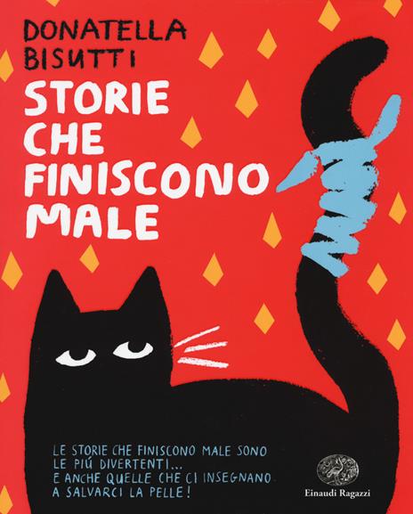 Storie che finiscono male. Ediz. a colori - Donatella Bisutti - copertina