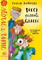 Dieci piccoli gialli. Ediz. a colori