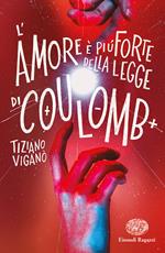 L'amore è più forte della legge di Coulomb