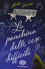 La panchina delle cose difficili