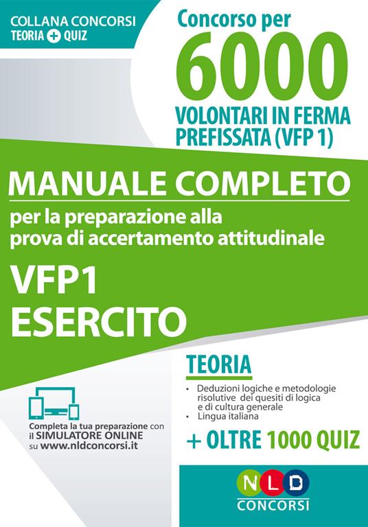 Concorso per 6000 volontari in ferma prefissata di un anno VFP 1. Manuale completo per la preparazione alla prova di accreditamento attitudinale. Esercito. Con Contenuto digitale per download e accesso on line - copertina