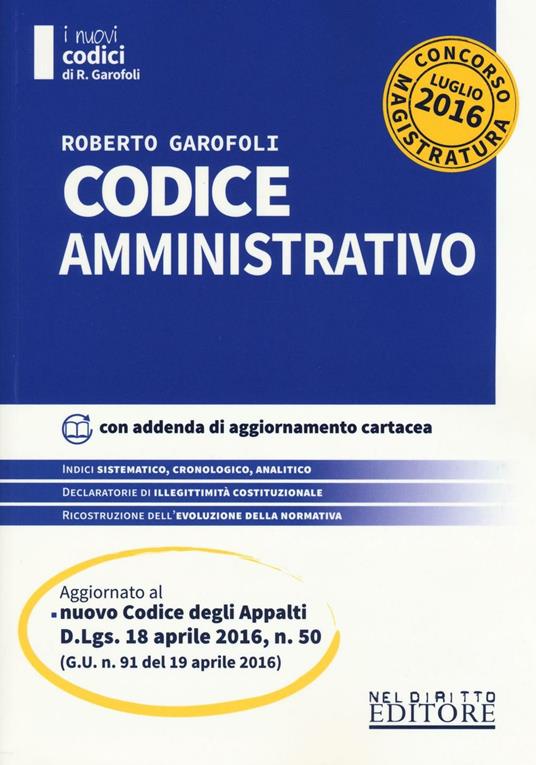 Codice amministrativo. Concorso magistratura. Con aggiornamento online - Roberto Garofoli - copertina