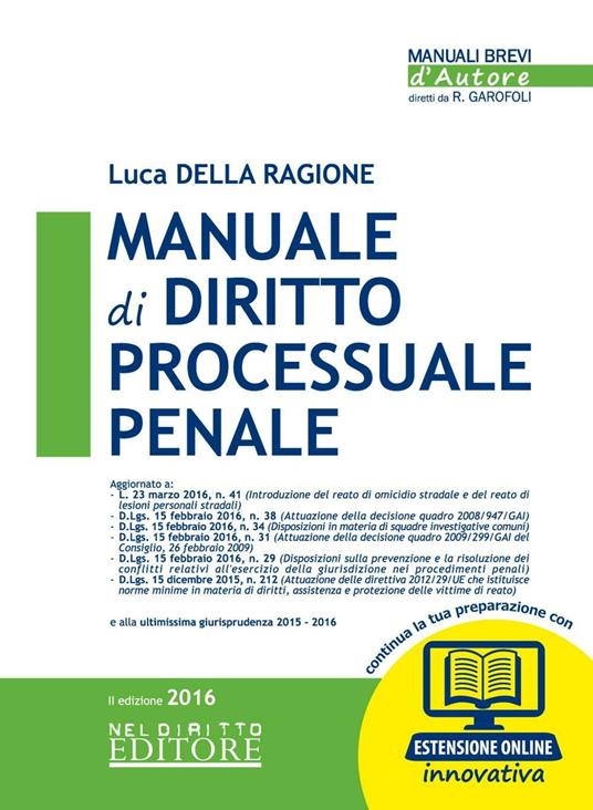 Manuale di diritto processuale penale. Con aggiornamento online - Luca Della Ragione - copertina