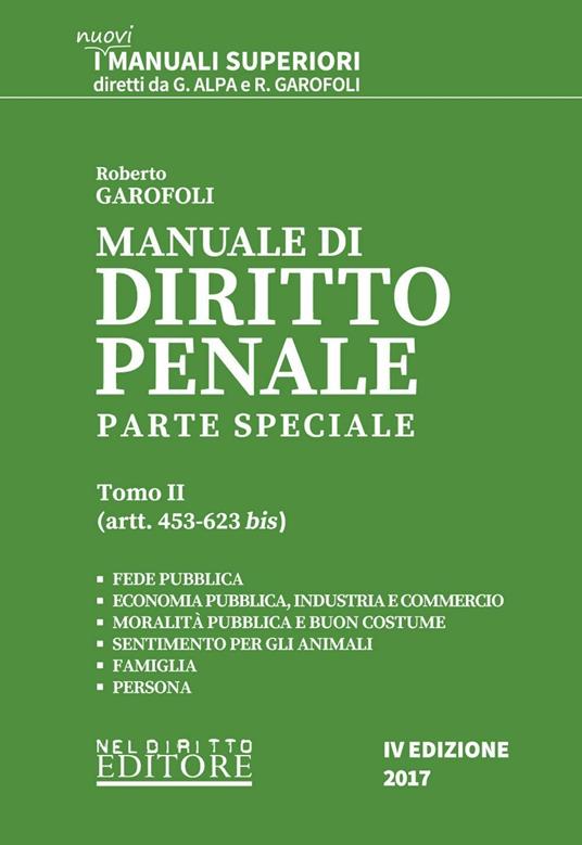 Manuale di diritto penale. Parte speciale. Vol. 2: Artt. 453-623 bis. - Roberto Garofoli - copertina