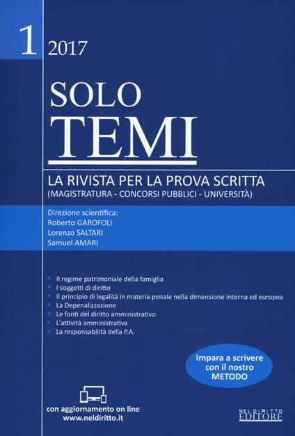 Solo temi. La rivista per la prova scritta (magistratura-concorsi pubblici-università) (2017). Con aggiornamento online. Vol. 1 - copertina