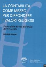 La contabilità come mezzo per diffondere i valori religiosi. Il caso della diocesi di Ferrara del XV secolo