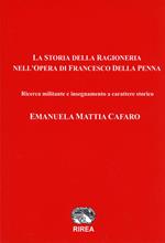 La storia della ragioneria nell'opera di Francesco Della Penna. Ricerca militante e insegnamento a carattere storico
