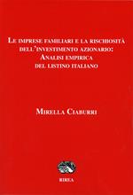 Le imprese familiari e la rischiosità dell'investimento azionario: analisi empirica del listino italiano