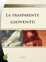 La trasparente gioventù