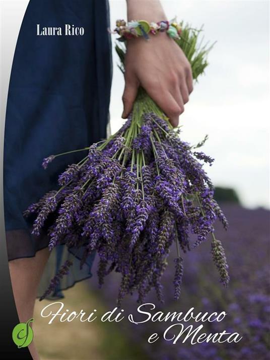 Fiori di sambuco e menta - Laura Rico - ebook