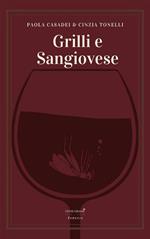 Grilli e Sangiovese