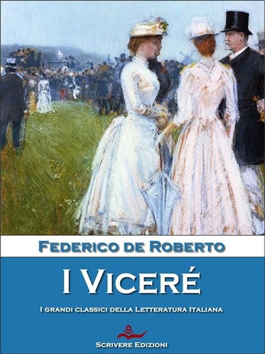 I Viceré - Federico De Roberto - ebook