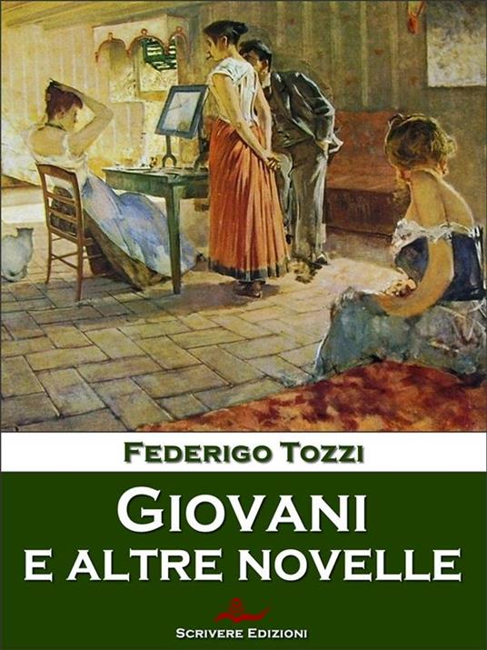 Giovani e altre novelle - Federigo Tozzi - ebook