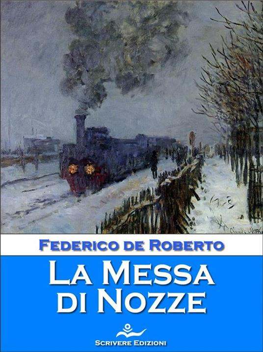 La messa di nozze e altri racconti - Federico De Roberto - ebook