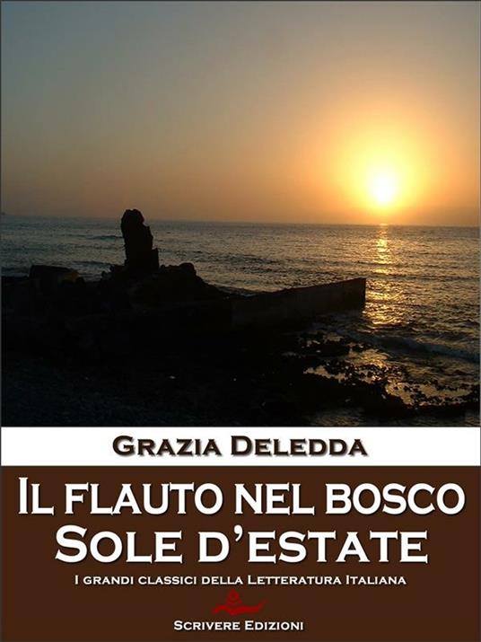 Il flauto nel bosco-Sole d'estate - Grazia Deledda - ebook