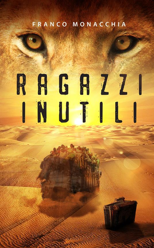 Ragazzi inutili - Franco Monacchia - copertina