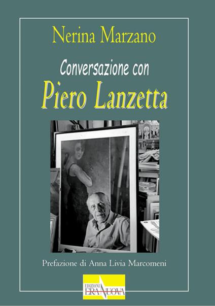 Conversazione con Piero Lanzetta - Nerina Marzano - copertina