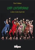 Corpi contemporanei. La danza e le danze di questi anni