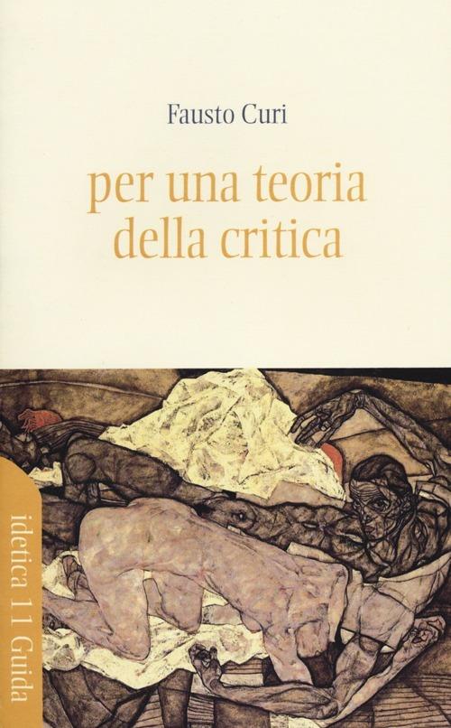 Per una teoria della critica - Fausto Curi - copertina