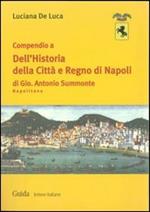 Compendio a dell'Historia della città e regno di Napoli di Gio. Antonio Summonte Napolitano