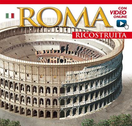 Roma ricostruita. Con video online - copertina