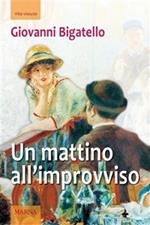 Un mattino all'improvviso