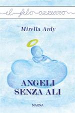 Angeli senza ali