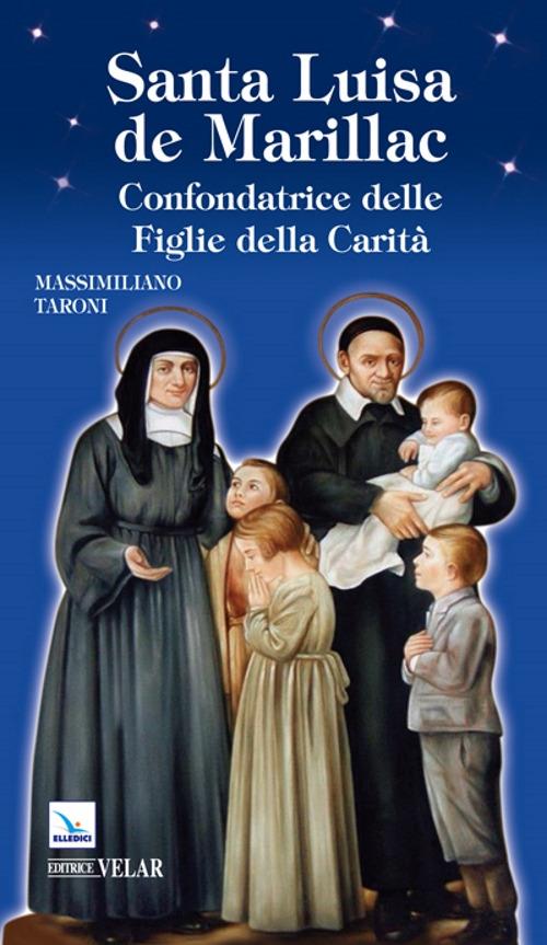 Santa Luisa de Marillac. Confondatrice delle Figlie della Carità - Massimiliano Taroni - copertina