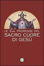 Le 12 promesse del Sacro Cuore di Gesù