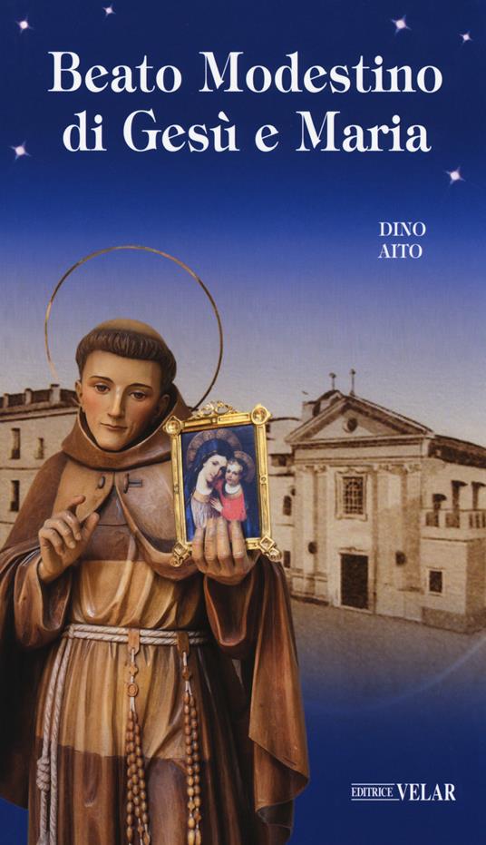 Beato Modestino di Gesù e Maria - Dino Aito - copertina