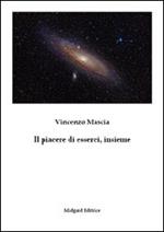 Il piacere di esserci, insieme