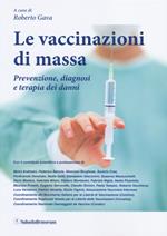 Le vaccinazioni di massa. Prevenzione, diagnosi e terapia dei danni