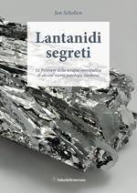 Lantanidi segreti. Le frontiere della terapia omeopatica di alcune nuove patologie moderne