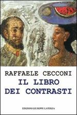 Il libro dei contrasti. Mescolanze di paesaggi luoghi e idee