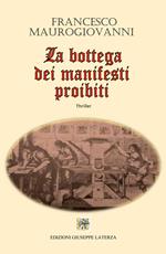 La bottega dei manifesti proibiti