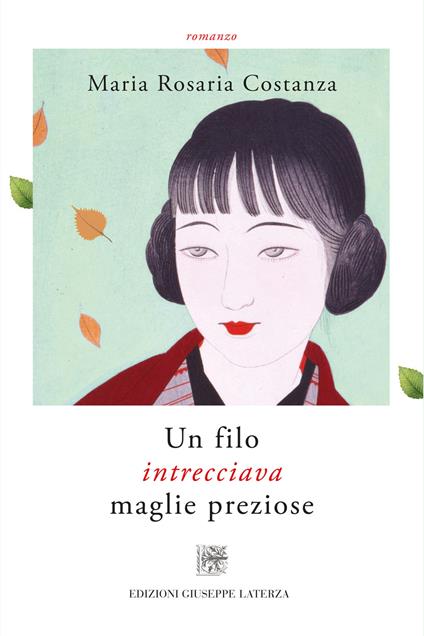 Un filo intrecciava maglie preziose - Maria Rosaria Costanza - copertina