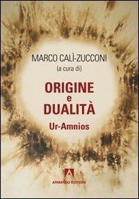 Origine e dualità. Ur-Amnios - Marco Calì-Zucconi - copertina