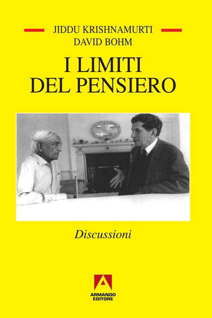 I limiti del pensiero. Discussioni - David Böhm,Jiddu Krishnamurti - ebook